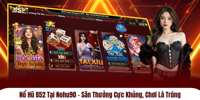nổ hũ B52
